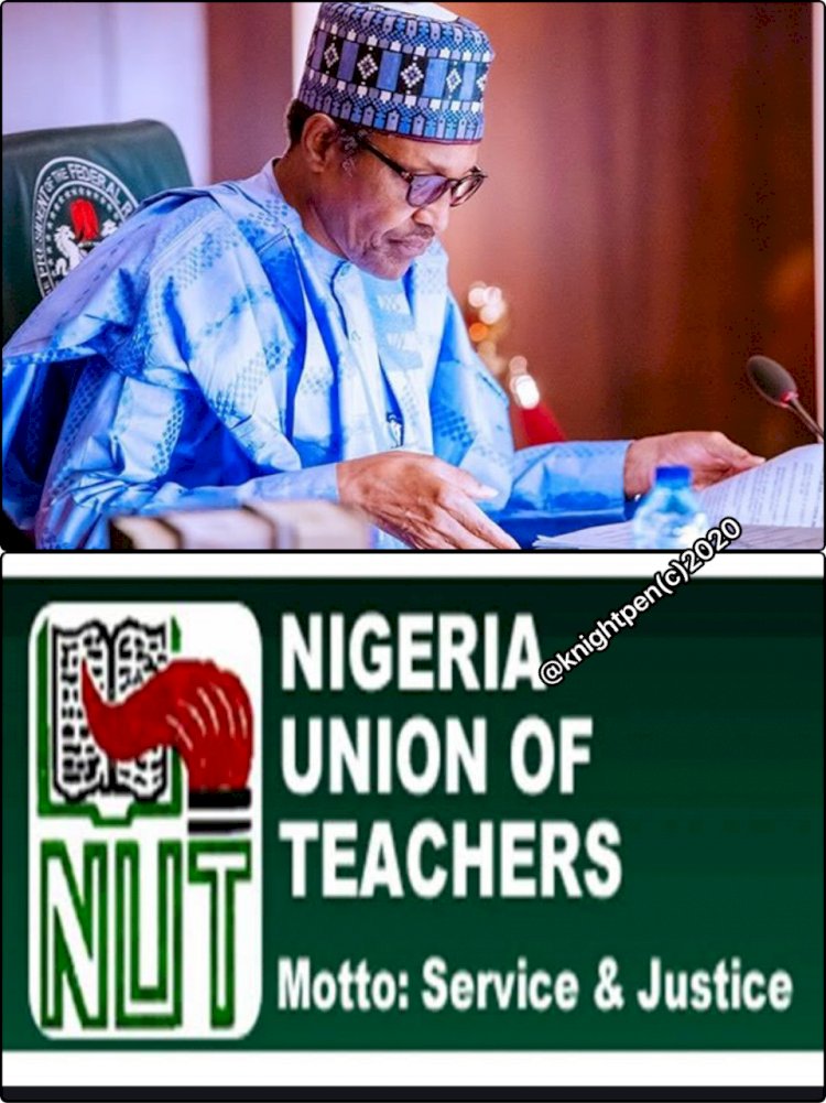 PRESIDENT BUHARI NEEDS FURTHER EFFORTS TO COMPLIMENT TEACHERS SALARY SCALE IMPROVEMENT
