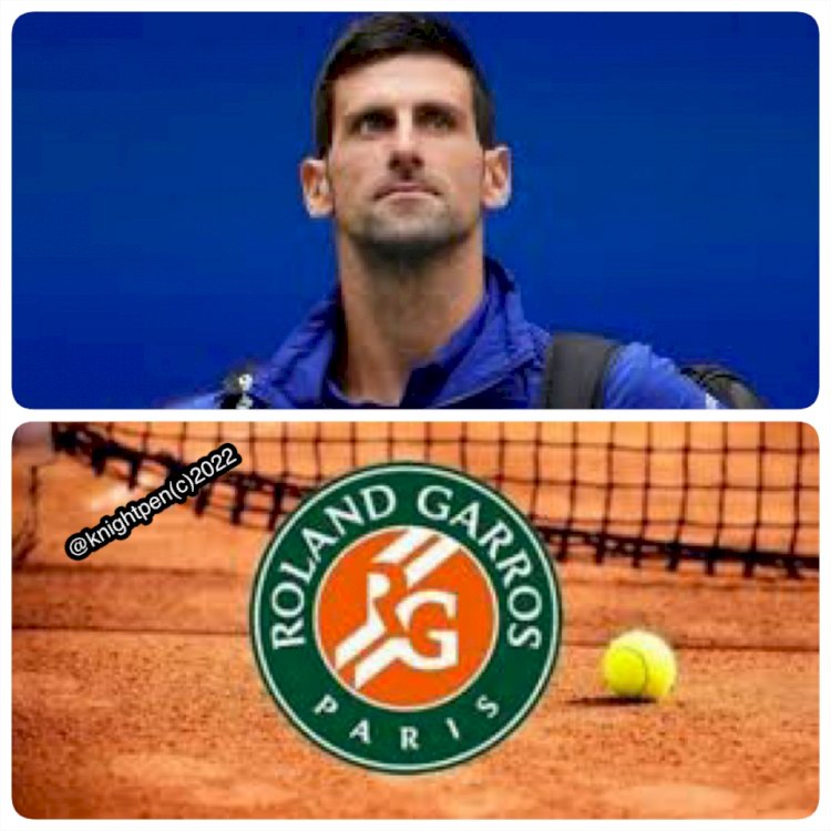 NOVAK DJOKOVIC WILL BE PERMITTED TO PARTICIPATES IN THE FRENCH OPEN
